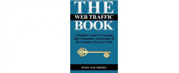 The Web Traffic Book by Ross Goldberg